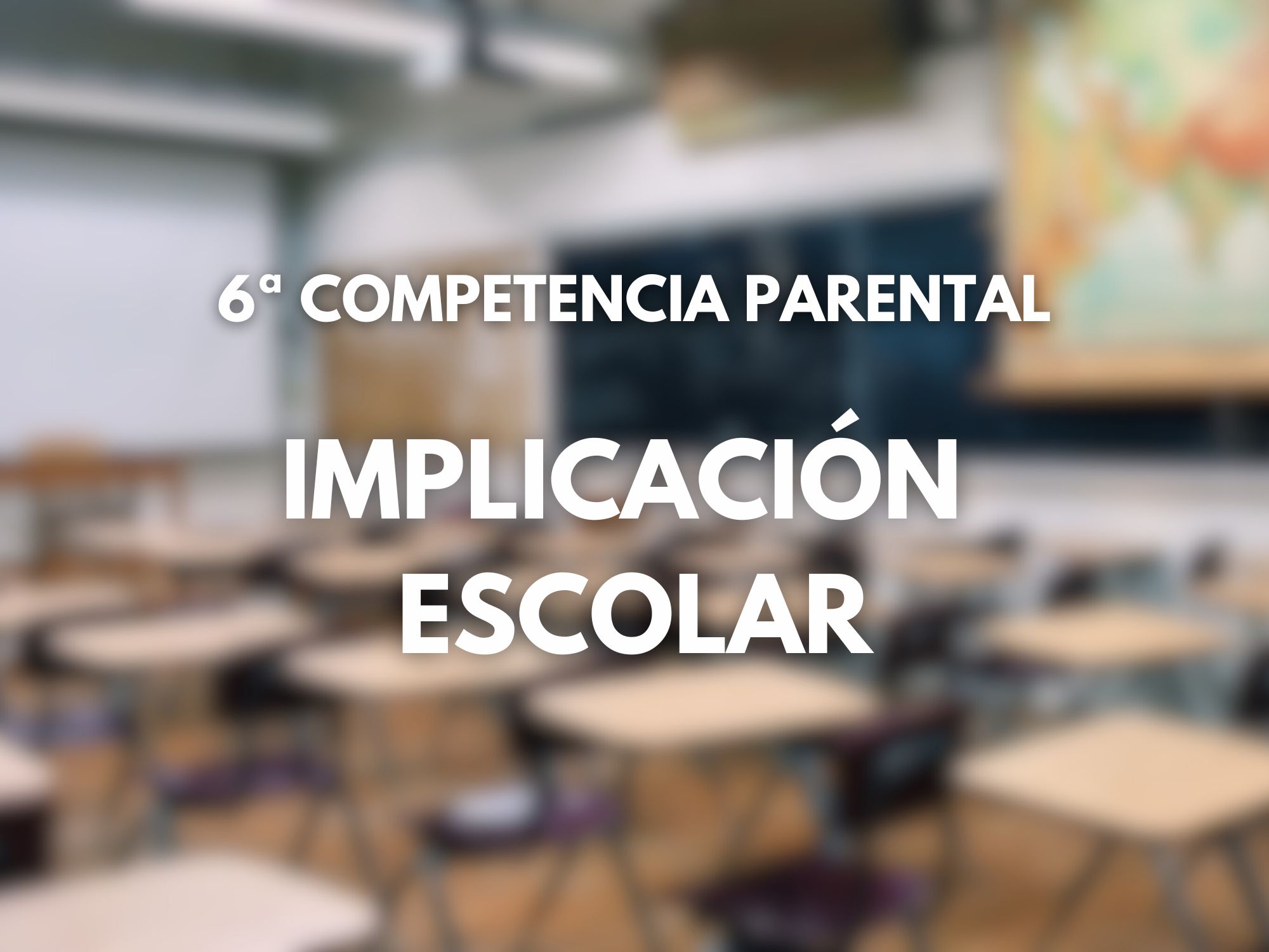 Imagen destacada del artículo '6ª IMPLICACIÓN ESCOLAR'